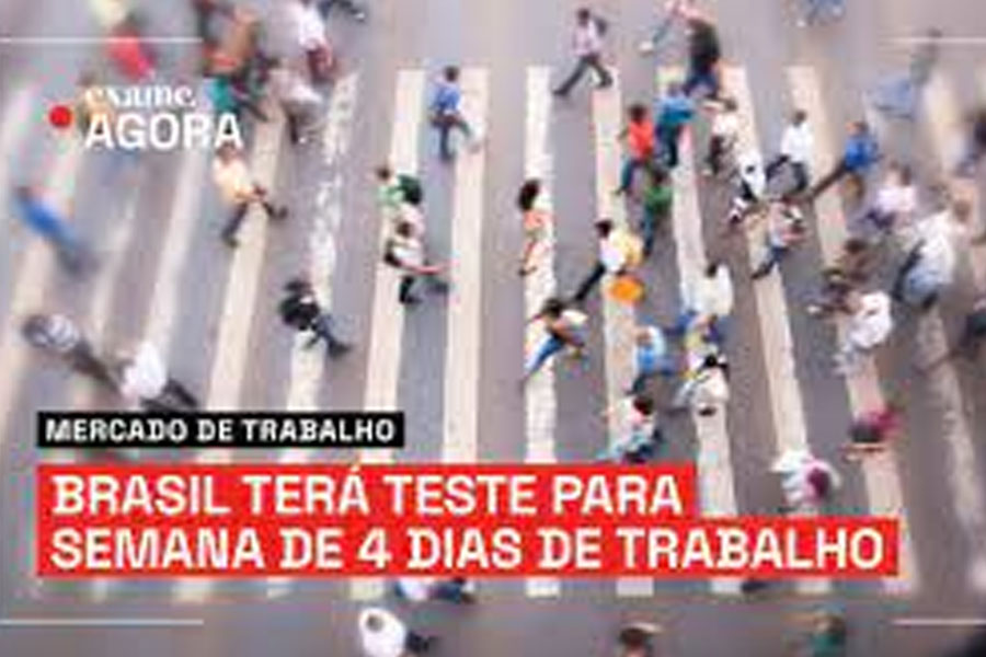 Brasil terá teste para semana de 4 dias de trabalho. 